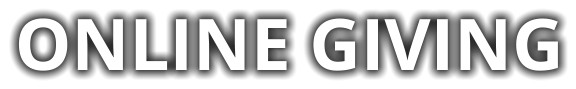 ONLINE GIVING