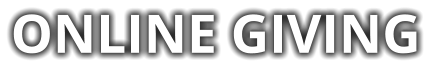 ONLINE GIVING